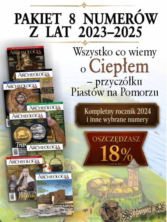 Zestaw numerów – Tajemnice Ciepłego. Przyczółku Piastów na Pomorzu